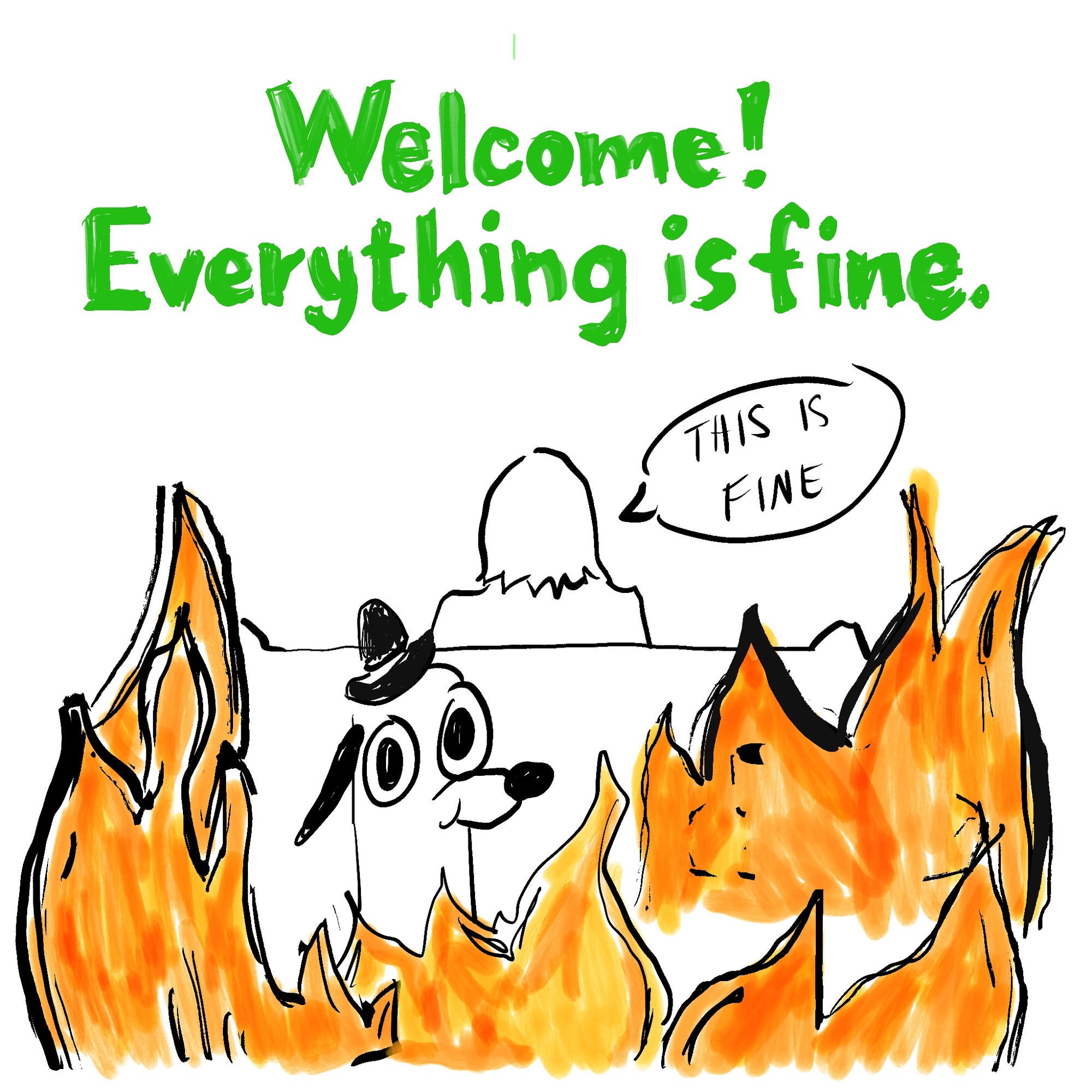 image of person and dog and fire and "Everything is fine"